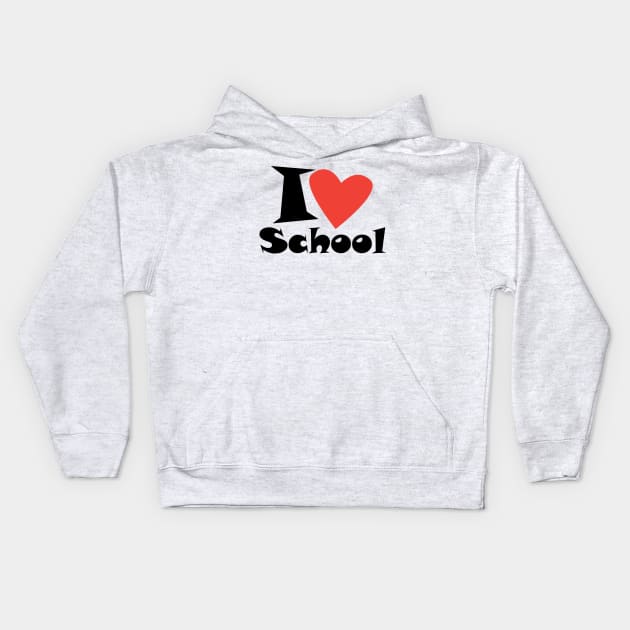 I love My School. Slogan. Back to school. Hello School. Happy Teacher Day. Autumn. Learning Children. Cartoon Graphic design Kids Hoodie by sofiartmedia